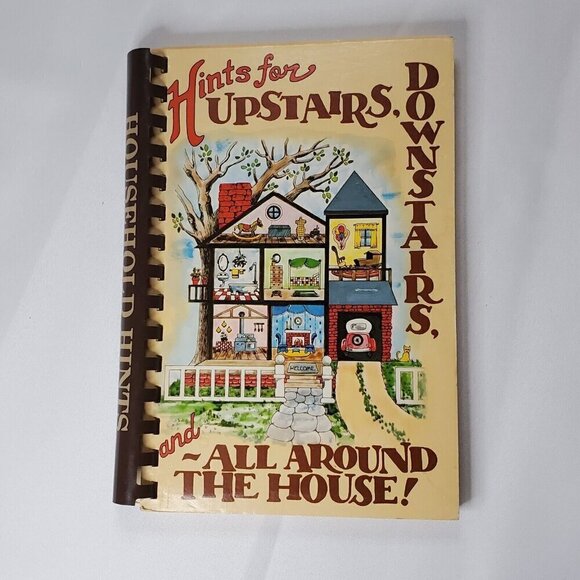 Other - Hints for Upstairs, Downstairs, and All Around The House by Carol Rees. 1987